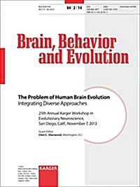 The Problem of Human Brain Evolution (Paperback)