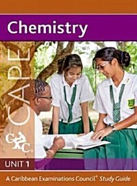 Chemistry CAPE Unit 1 A Caribbean Examinations Council Study Guide (Package)