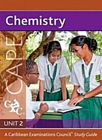 Chemistry for Cape Unit 2 CXC a Caribbean Examinations Council Study Guide (Paperback, Revised)