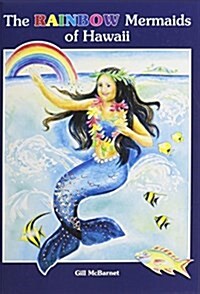 The Rainbow Mermaids of Hawaii (Hardcover)