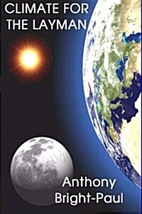 Climate for the Layman (Paperback)