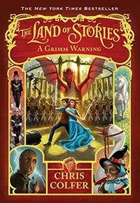 The Land of Stories: A Grimm Warning (Paperback)