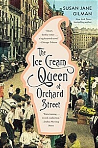 The Ice Cream Queen of Orchard Street (Paperback)