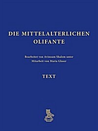 Die Mittelalterlichen Olifante (Hardcover)