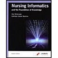 Nursing Informatics + Online Access (Paperback, Pass Code, 2nd)