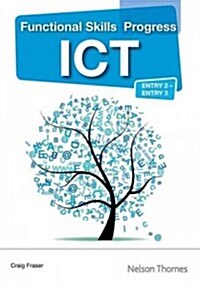 Functional Skills Progress ICT Entry 2 - Entry 3 CD- ROM (CD-ROM)