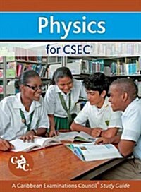 Physics for Csec CXC Study Guide: A Caribbean Examinations Council Study Guide: A Caribbean Examinations Council Study Guide (Paperback, Revised)