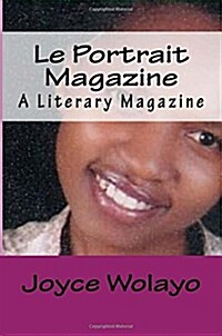 Le Portrait Magazine: A Literary Magazine (Paperback)