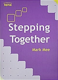 Stepping Together (Paperback, CD-ROM, PCK)