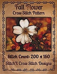 Fall Flower Cross Stitch Pattern (Paperback)