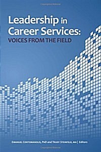 Leadership in Career Services: Voices from the Field (Paperback)