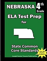 Nebraska 4th Grade Ela Test Prep (Paperback)