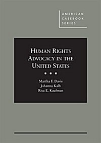 Human Rights Advocacy in the United States (Hardcover)