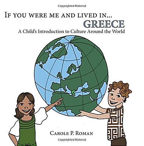 If You Were Me and Lived In...Greece: A Childs Introduction to Cultures Around the World (Paperback)