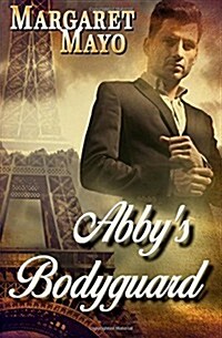 Abbys Bodyguard (Paperback)