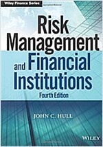 Risk Management and Financial Institutions, Fourth Edition (Paperback, 4)