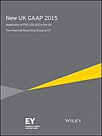 New UK GAAP 2015: Application of Frs 100-102 in the UK (Paperback)