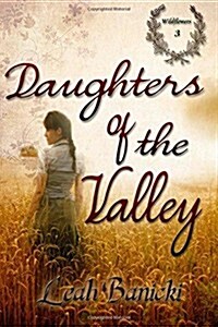 Daughters of the Valley (Paperback)