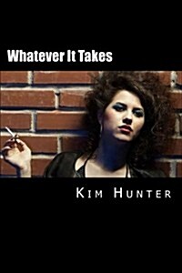 Whatever It Takes (Paperback)