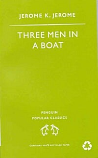 [중고] Three Men in a Boat: to Say Nothing of the Dog (Paperback)