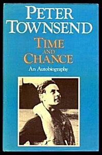 Time and Chance: An Autobiography (Hardcover, First Edition)