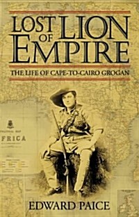 Lost Lion of Empire (Hardcover, First Edition)