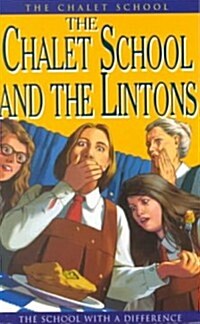 The Chalet School & the Lintons (Paperback)