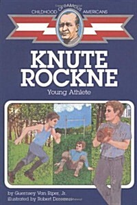 Knute Rockne: Young Athlete (Paperback)