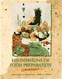 Foundations of Food Preparation (6th Edition) (Hardcover, 6th)