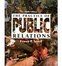 The Practice of Public Relations (Hardcover, 6th)