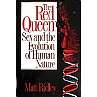 The Red Queen: Sex and the Evolution of Human Nature (Hardcover, 1st American ed)