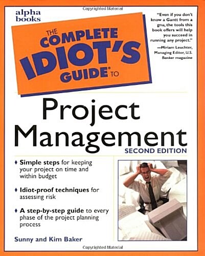 The Complete Idiots Guide to Project Management (2nd Edition) (Paperback, 2nd)