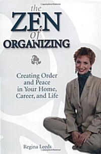 The Zen of Organizing (Paperback)