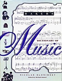 Bakers Dictionary of Music (Hardcover, 1st)