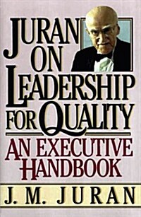 Juran on Leadership for Quality (Hardcover, 1st)