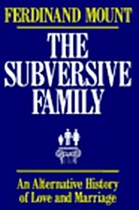 THE SUBVERSIVE FAMILY (Hardcover, Reprint)