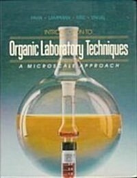 Introduction to Organic Laboratory Techniques: A Microscale Approach (Hardcover, 1st)