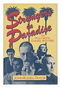 Strangers in Paradise: The Hollywood Emigres, 1933-1950 (Hardcover)