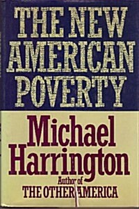 The New American Poverty (Hardcover, 1st)