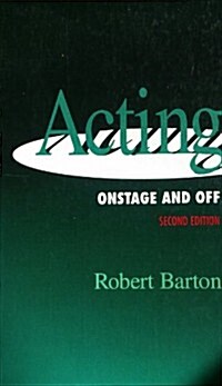 Acting: Onstage and Off (Hardcover, 2nd)