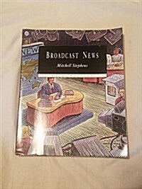 Broadcast News (Paperback, 3rd)