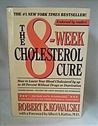 The 8-Week Cholesterol Cure (Hardcover)