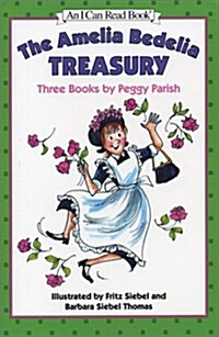[중고] The Amelia Bedelia Treasury: Three Books by Peggy Parish (An I Can Read Book) (Hardcover)
