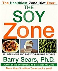 The Soy Zone (Hardcover, First Edition first Printing)