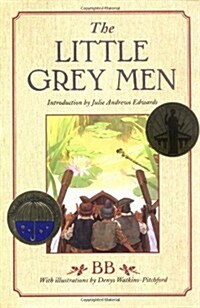 The Little Grey Men: A Story for the Young in Heart (Julie Andrews Collection) (Library Binding, First Printing)