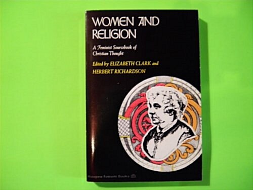 Women and Religion: A Feminist Sourcebook of Christian Thought (Paperback, 1st)