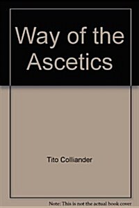 Way of the Ascetics (Hardcover)