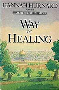 The Way of Healing (Paperback, 1st)