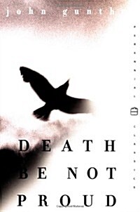 Death Be Not Proud (Perennial Classics) (Paperback)