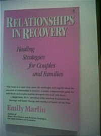 Relationships in Recovery: Healing Strategies for Couples and Families (Paperback, 0)